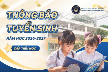 THÔNG TIN TUYỂN SINH NĂM HỌC 2026-2027 - CẤP TIỂU HỌC